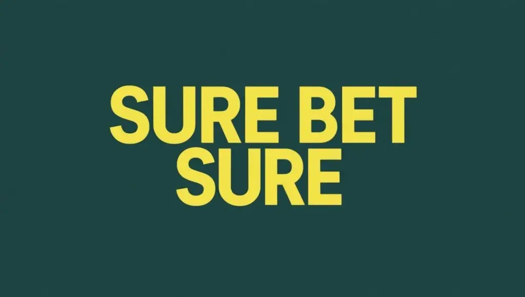 Sure Bet Sure