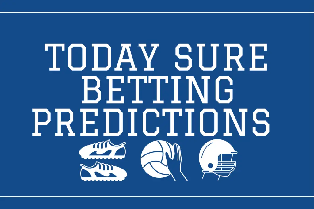 Today sure betting predictions